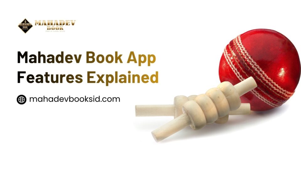 Mahadev Book App Features Explained